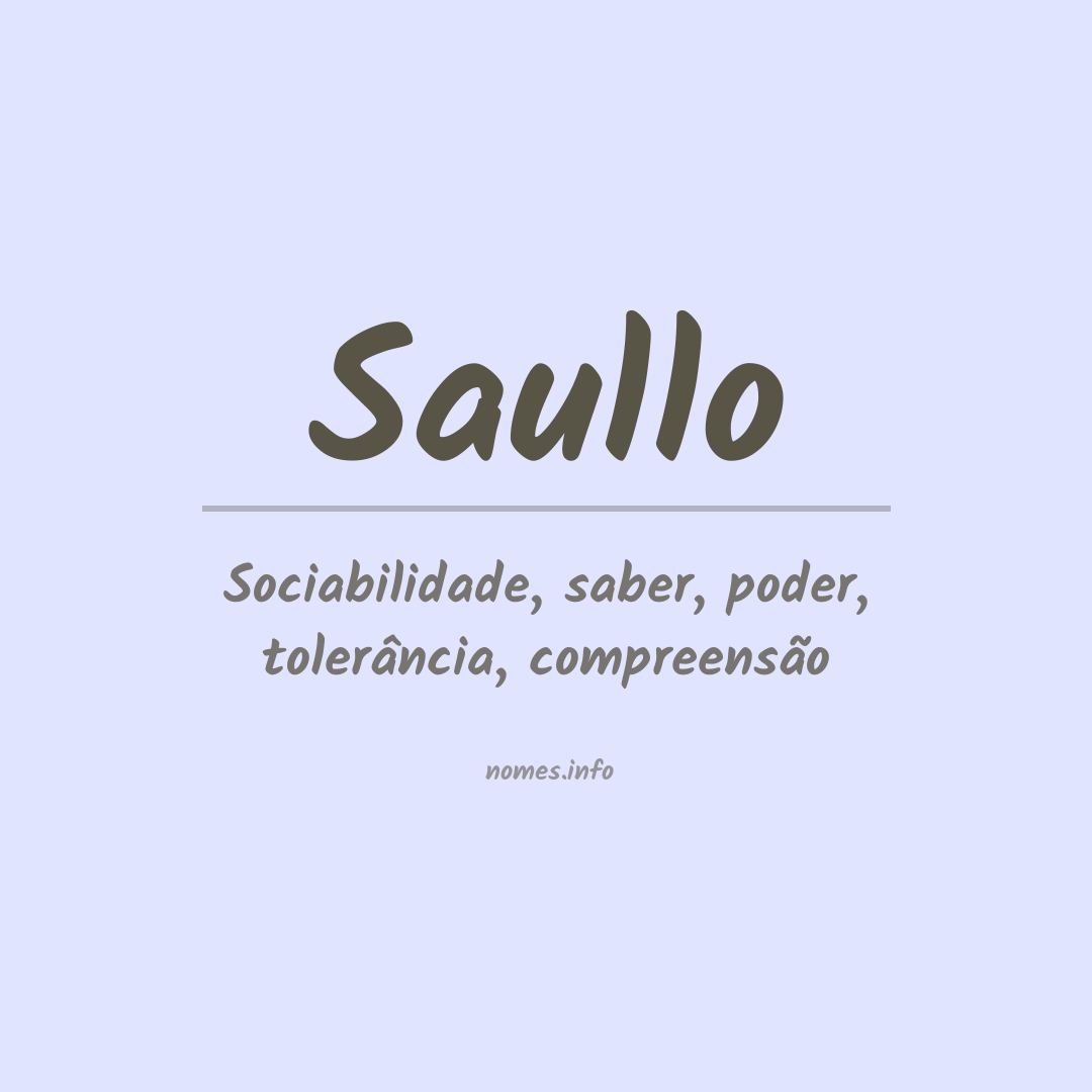Significado do nome Saullo