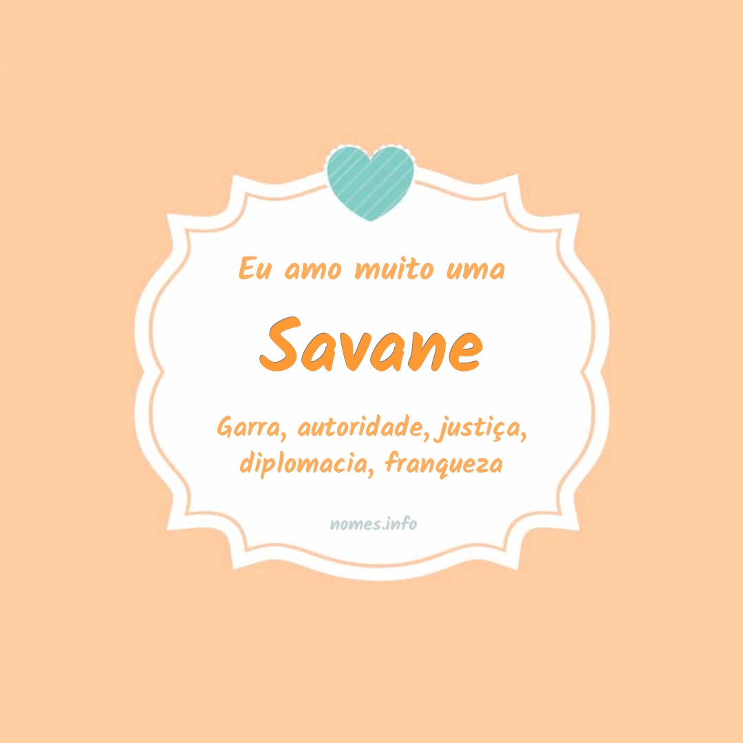Eu amo muito Savane