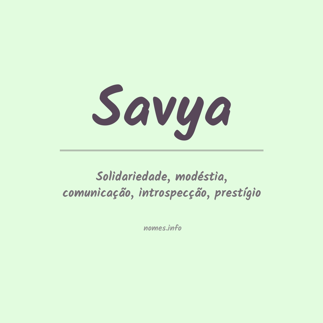 Significado do nome Savya