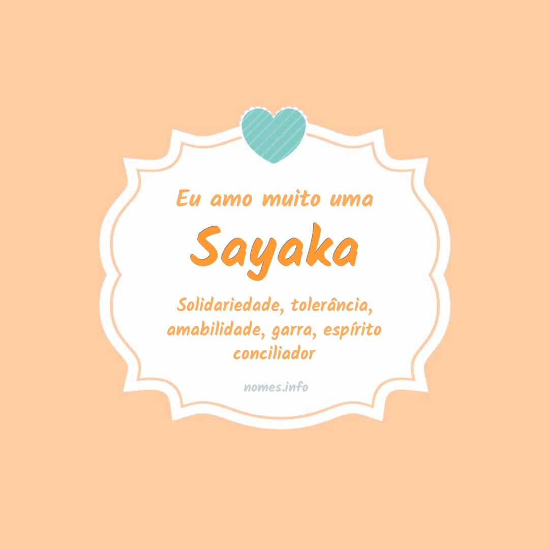 Eu amo muito Sayaka