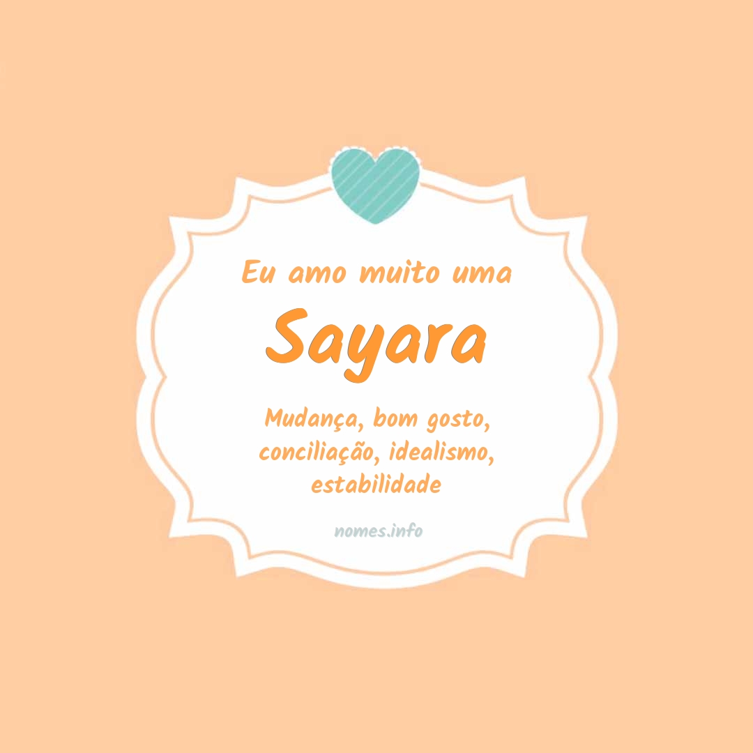 Eu amo muito Sayara