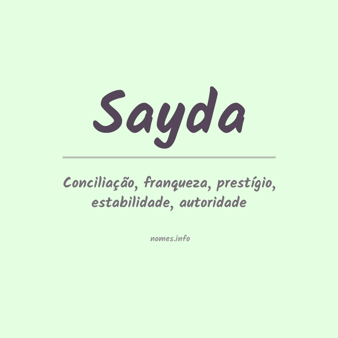 Significado do nome Sayda