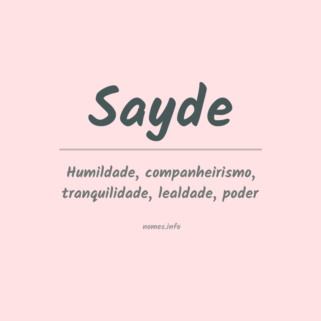 Significado do nome Sayde