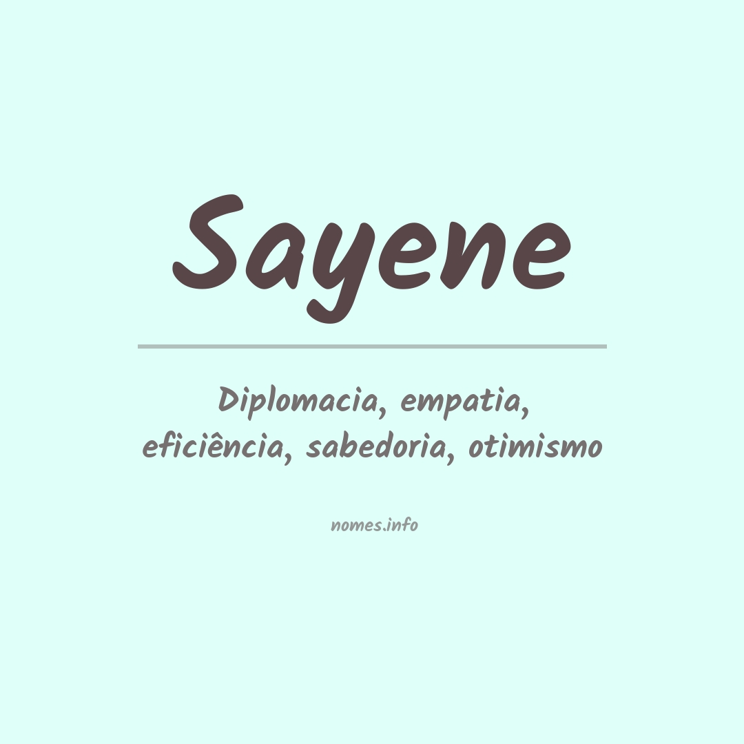 Significado do nome Sayene