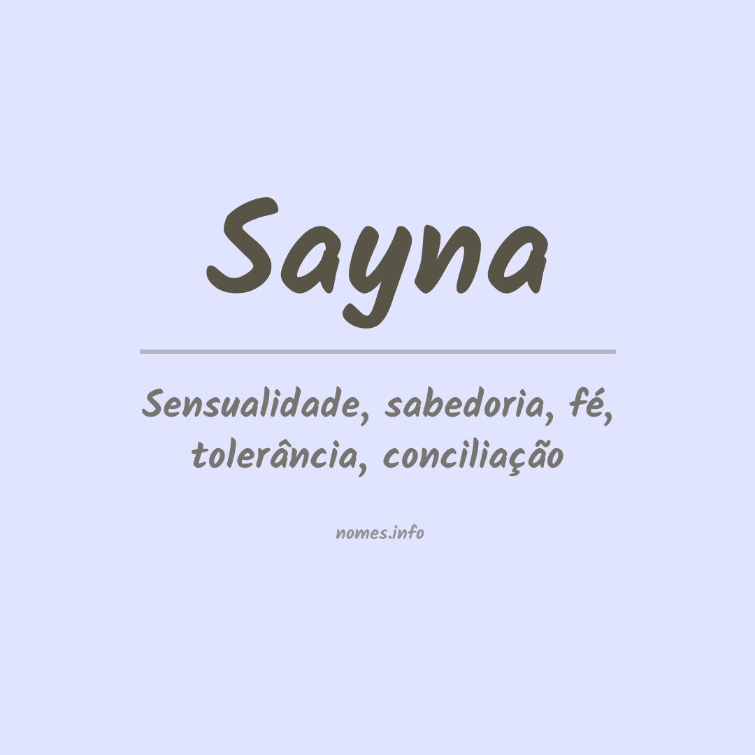 Significado do nome Sayna