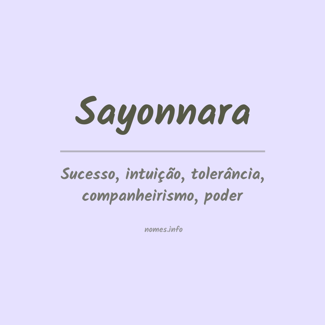 Significado do nome Sayonnara