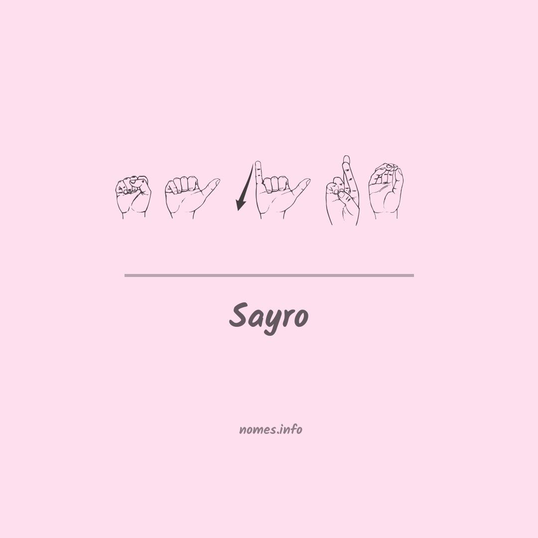 Sayro em Libras