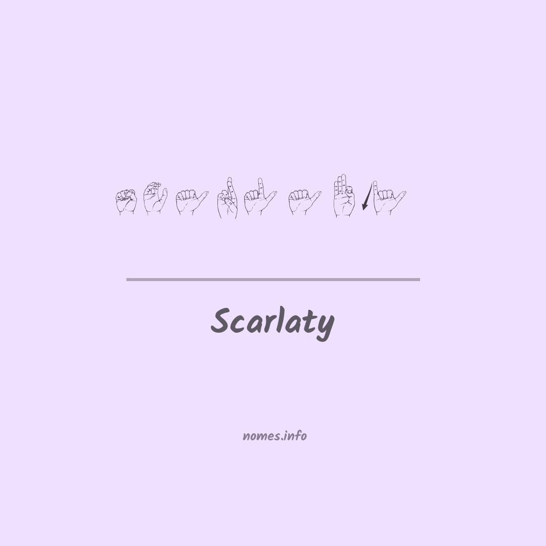 Scarlaty em Libras