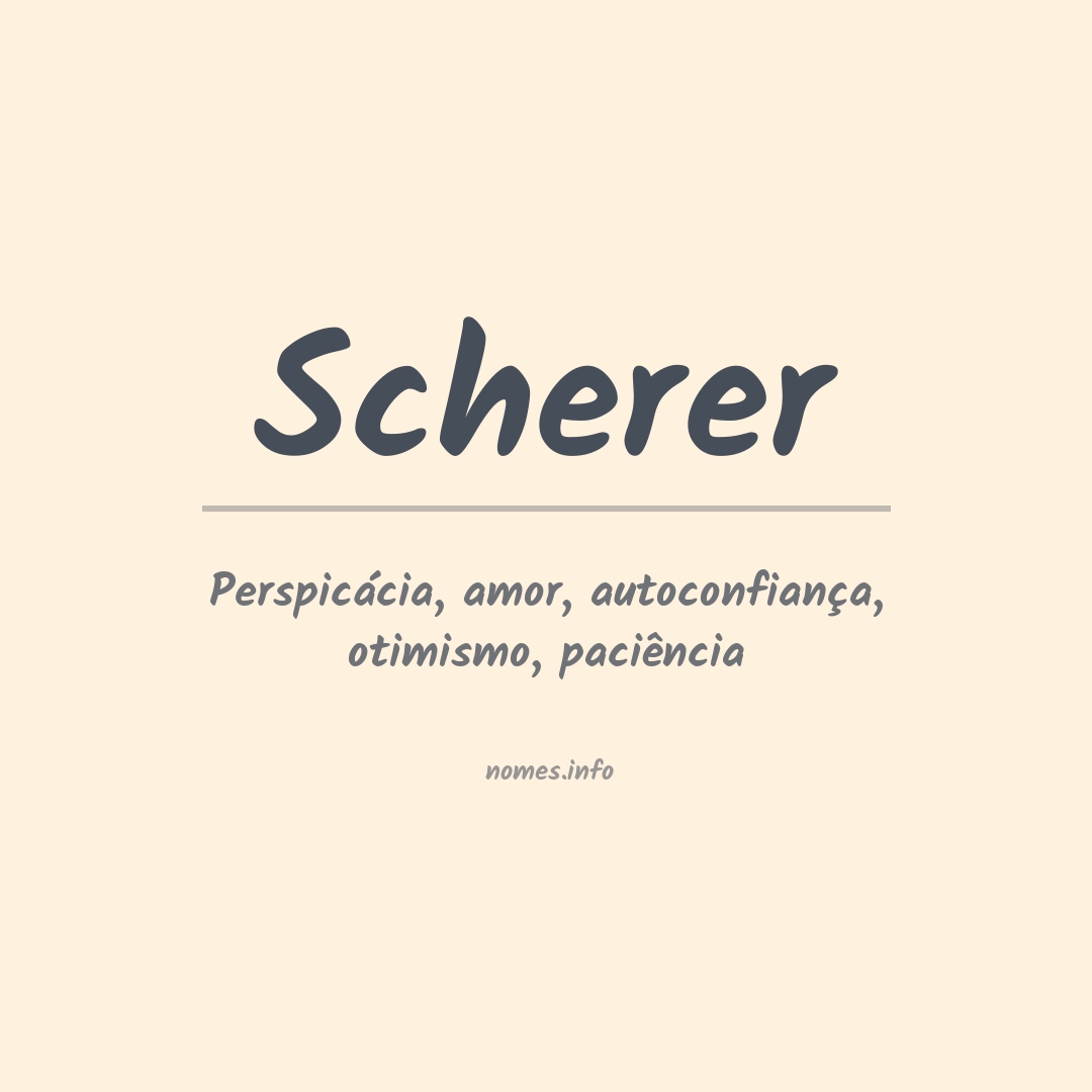Significado do nome Scherer