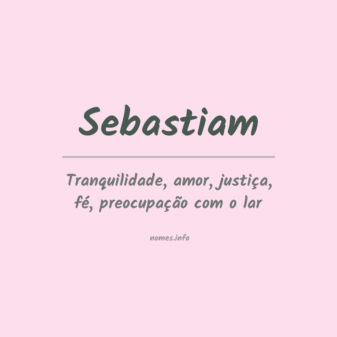 Significado do nome Sebastiam