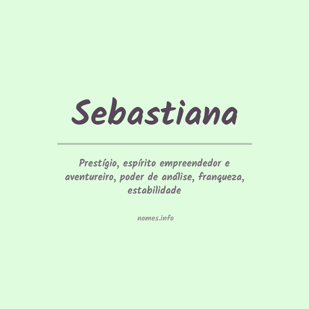Significado do nome Sebastiana