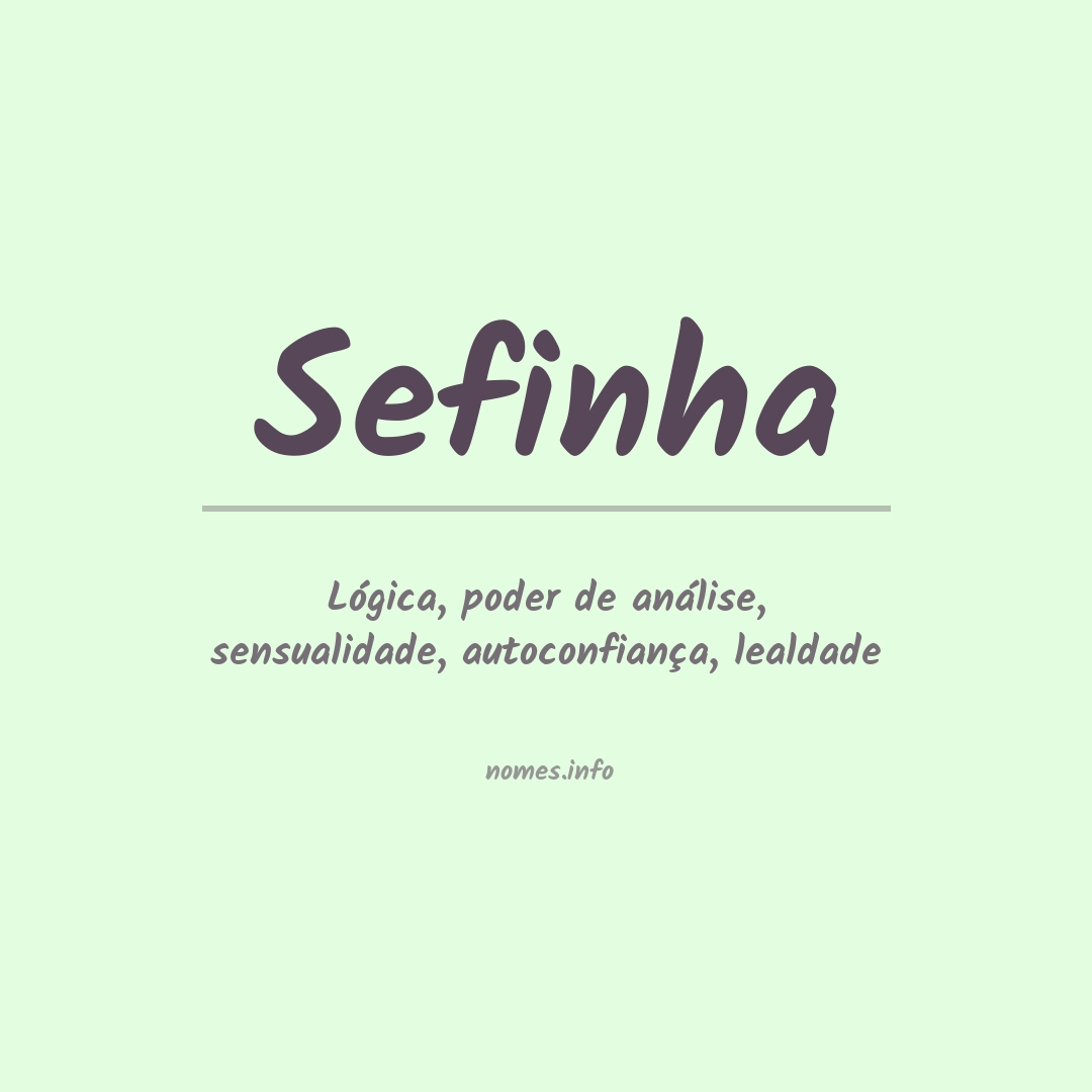 Significado do nome Sefinha
