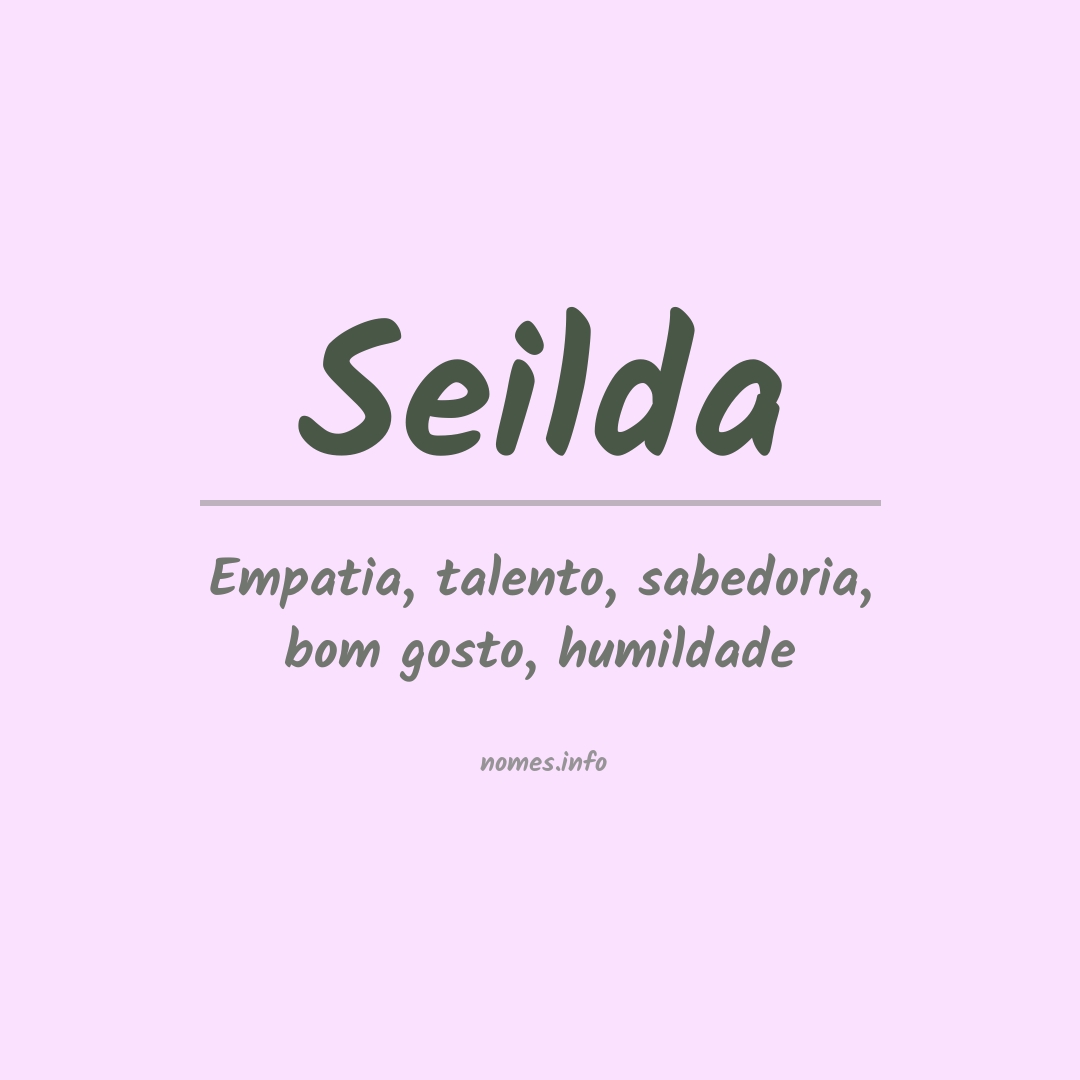 Significado do nome Seilda