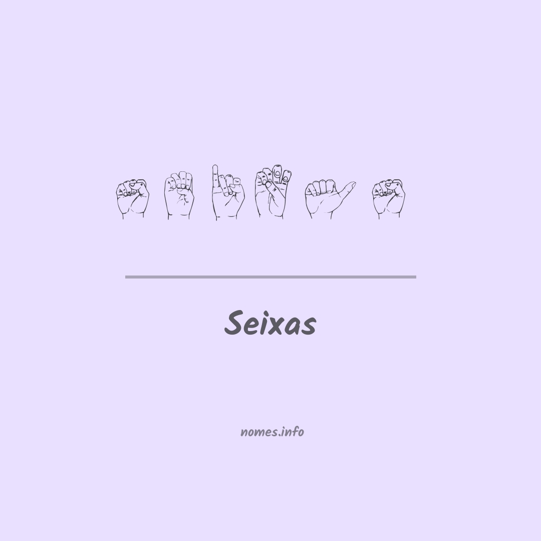 Seixas em Libras