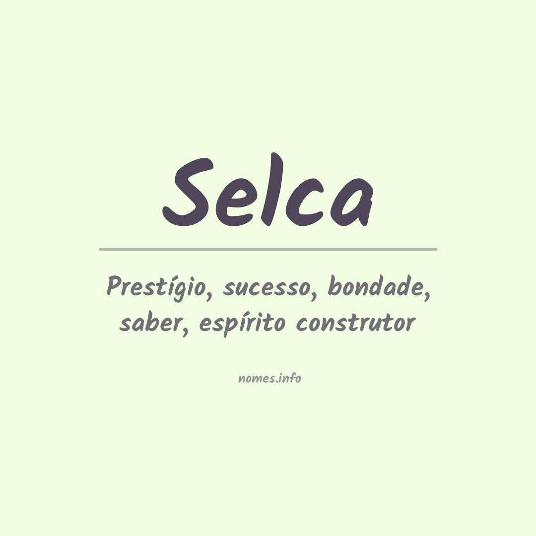 Significado do nome Selca