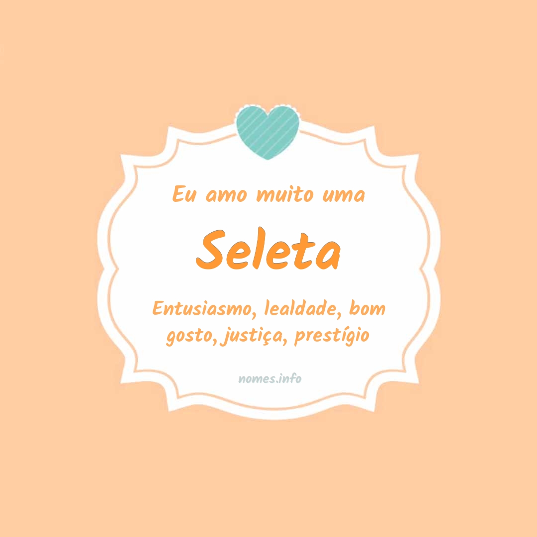 Eu amo muito Seleta