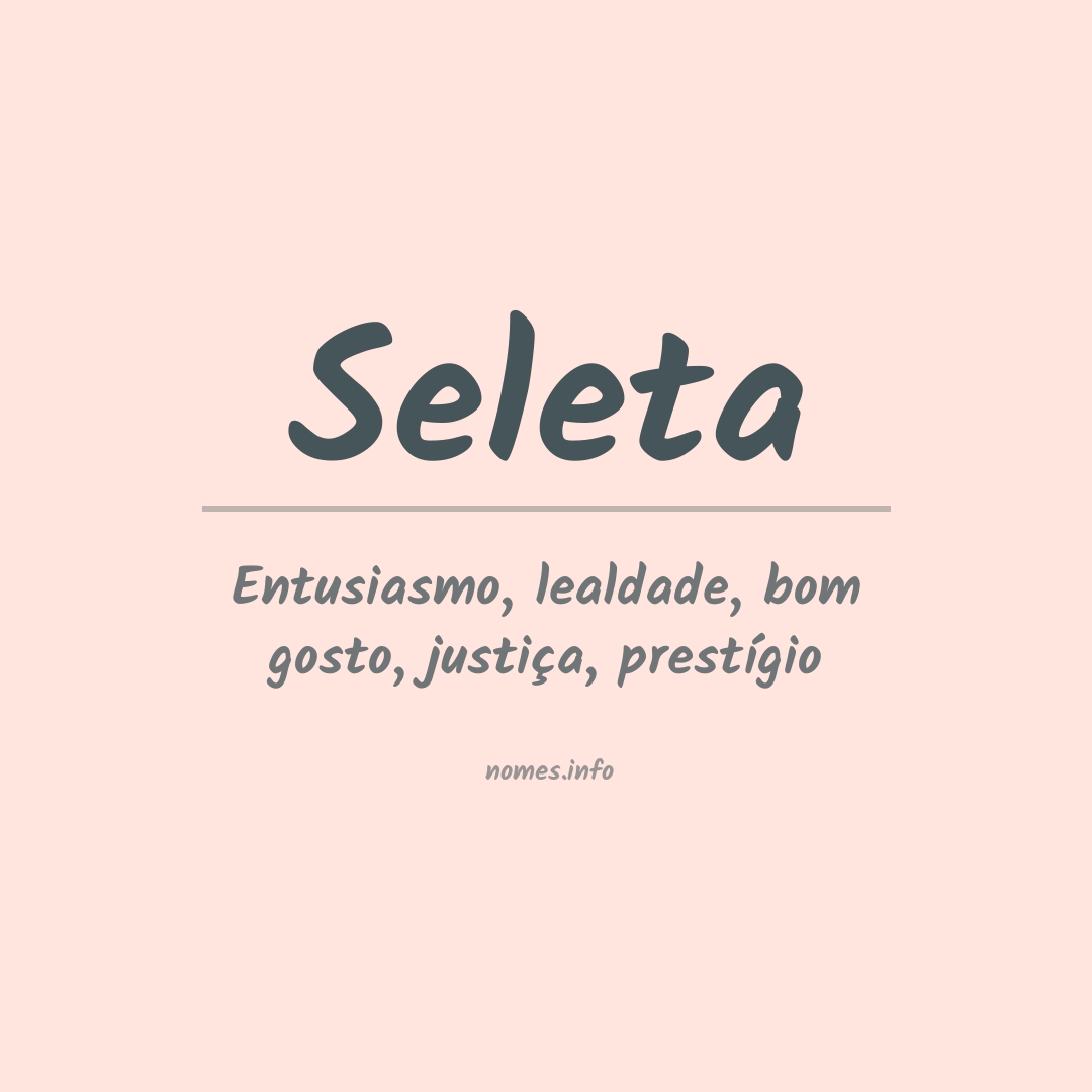 Significado do nome Seleta
