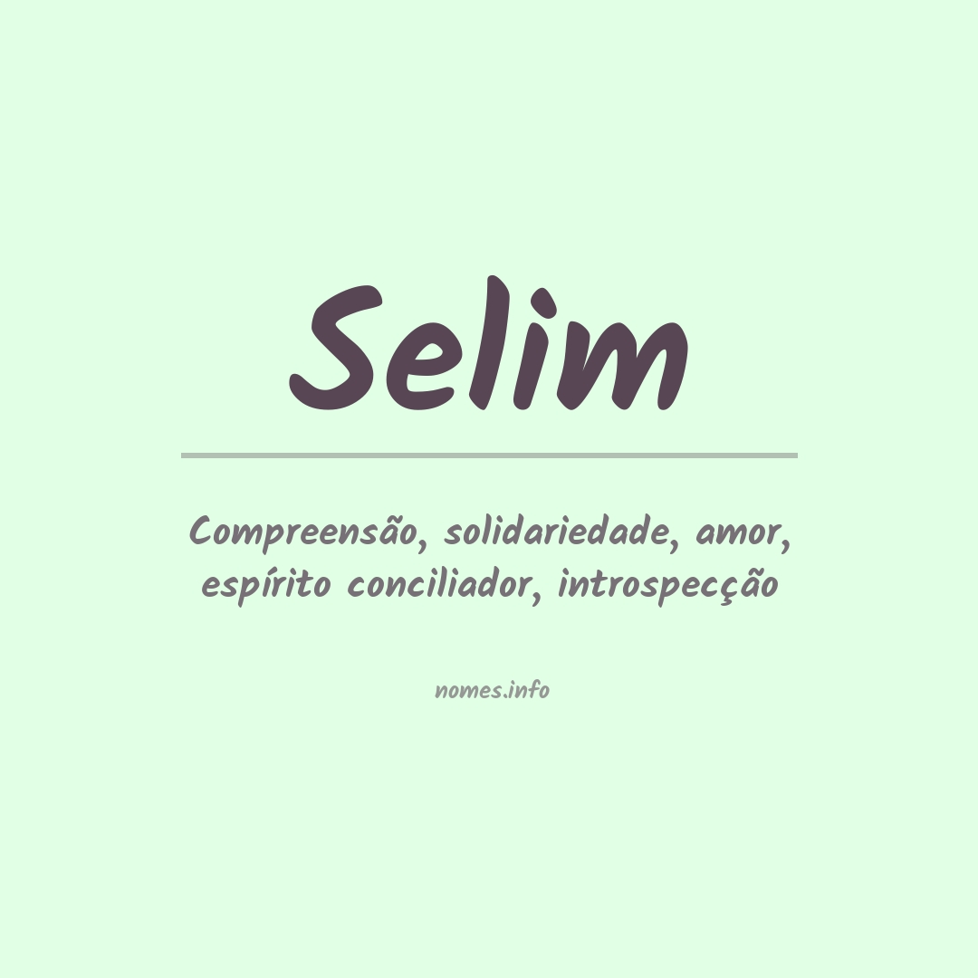 Significado do nome Selim