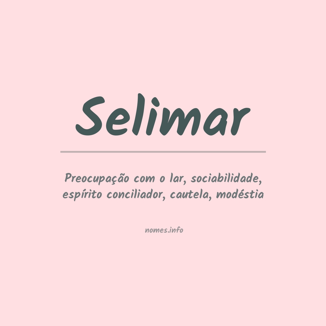 Significado do nome Selimar