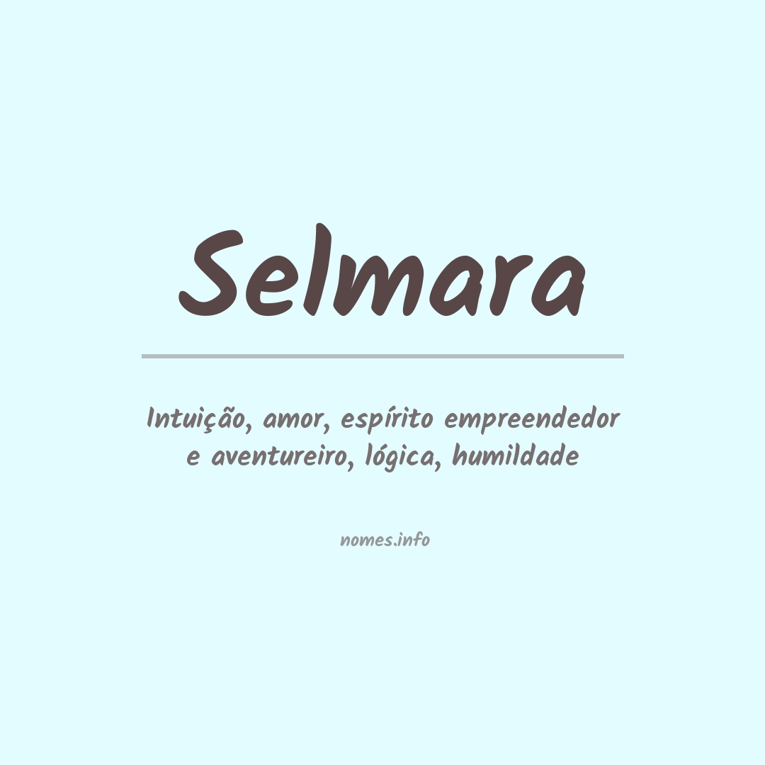 Significado do nome Selmara