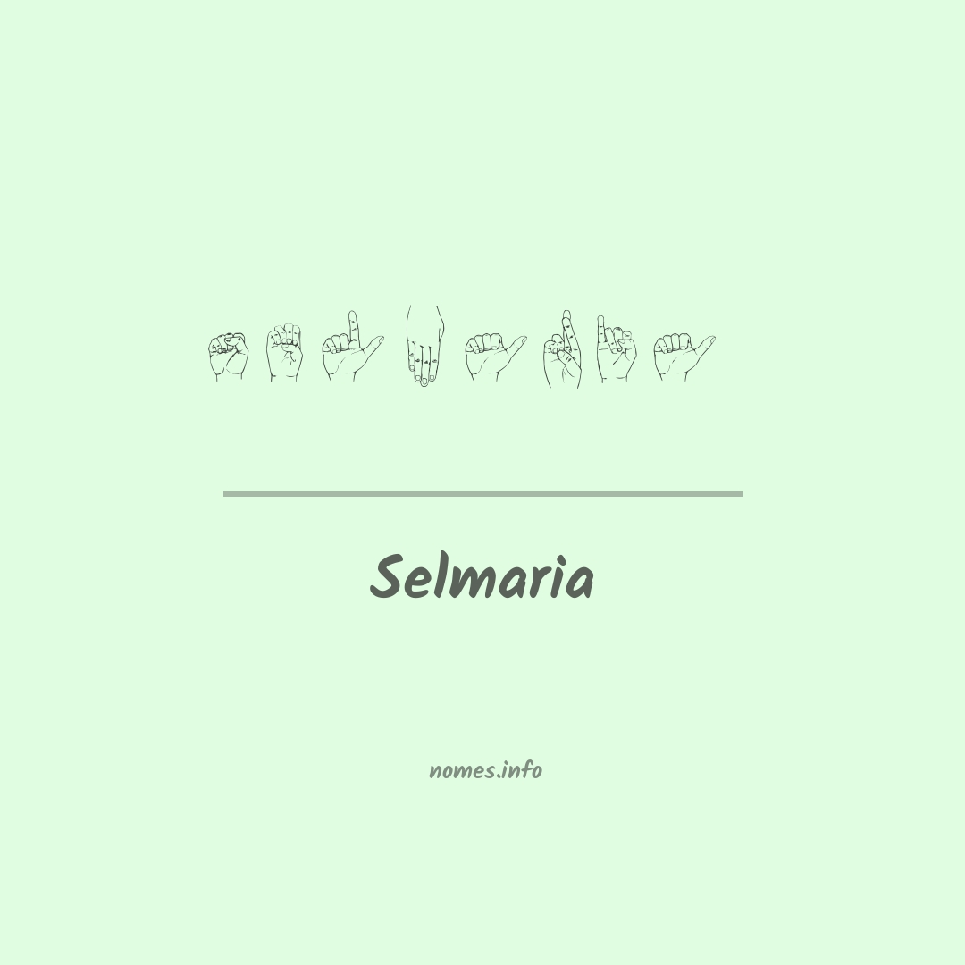 Selmaria em Libras