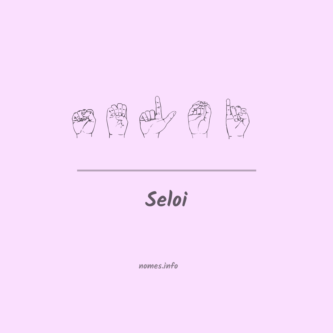 Seloi em Libras
