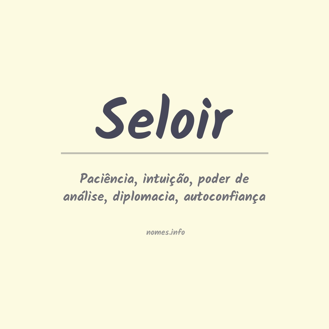 Significado do nome Seloir