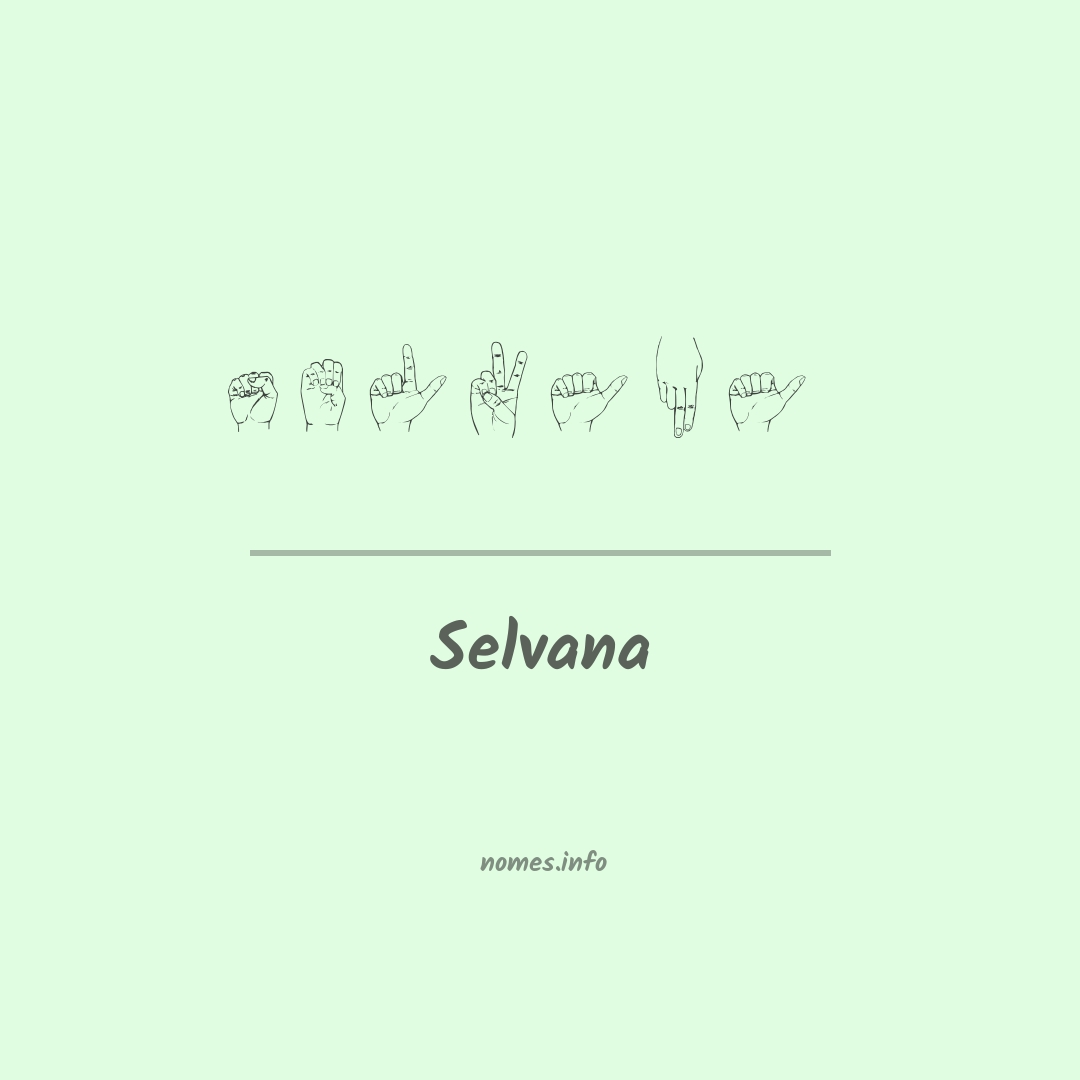 Selvana em Libras Selvana em Libras