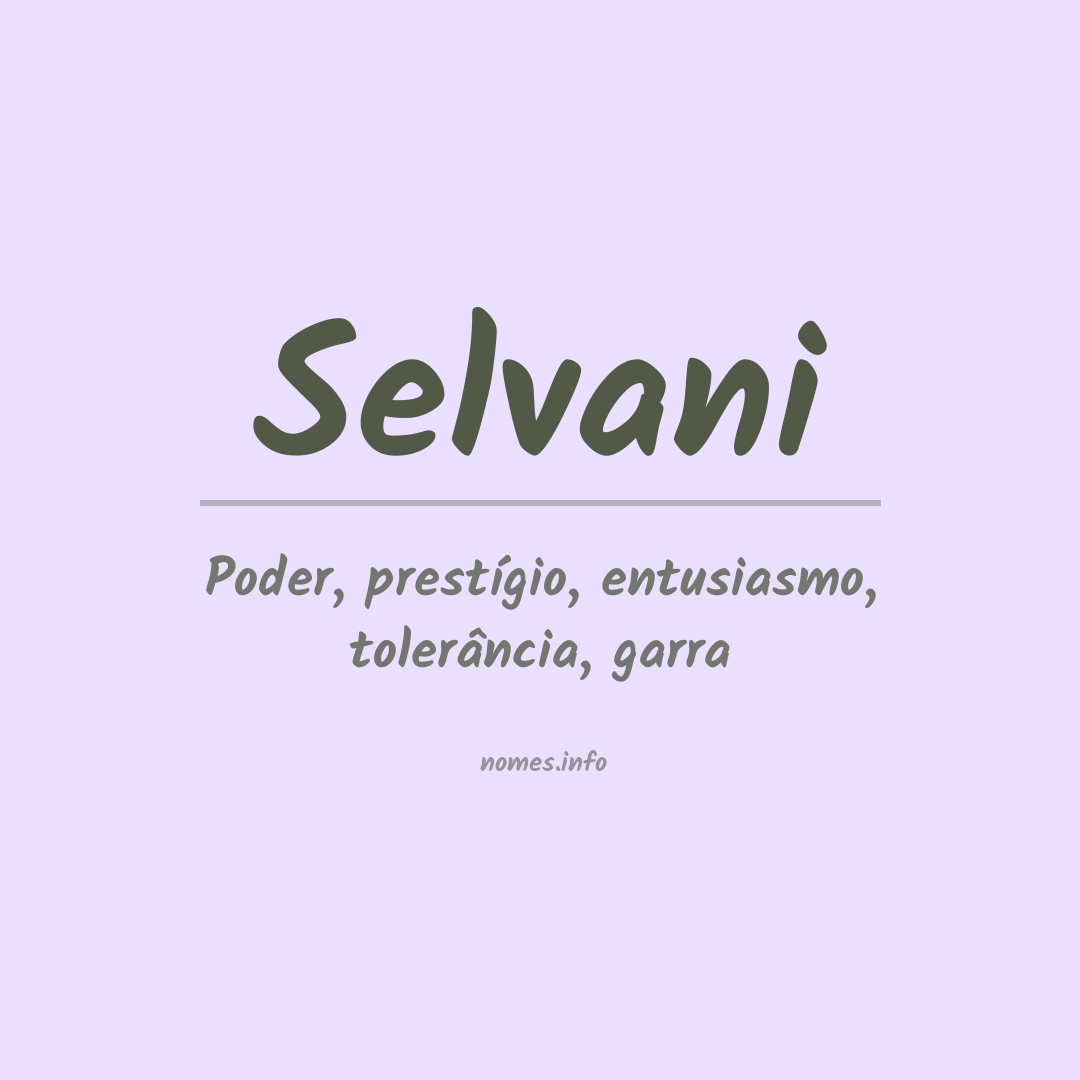 Significado do nome Selvani