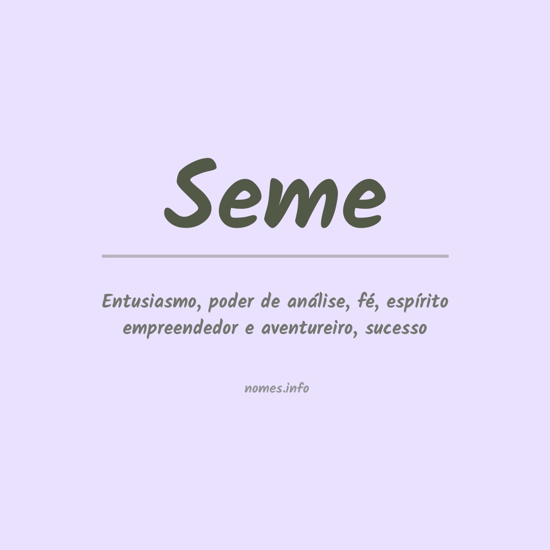 Significado do nome Seme