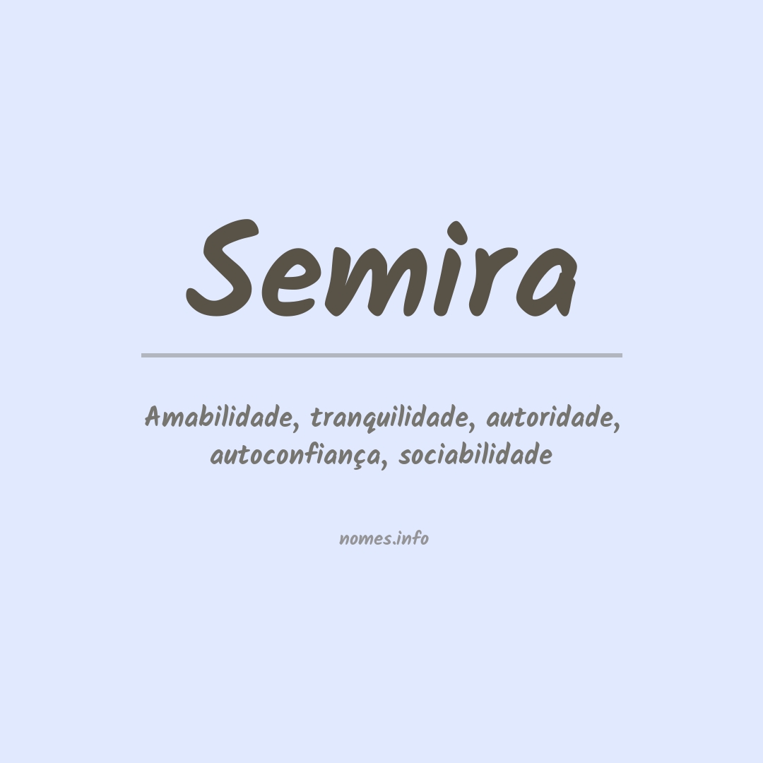 Significado do nome Semira