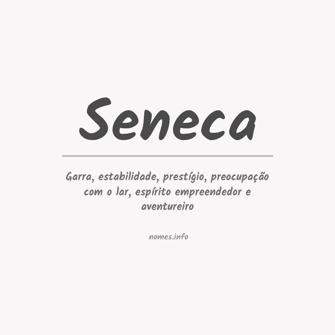 Significado do nome Seneca