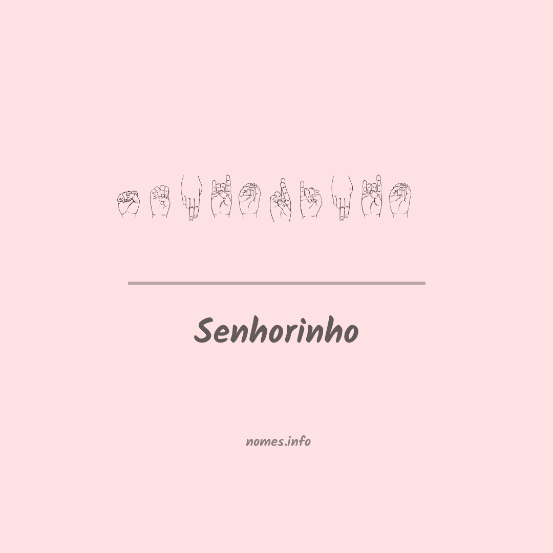 Senhorinho em Libras