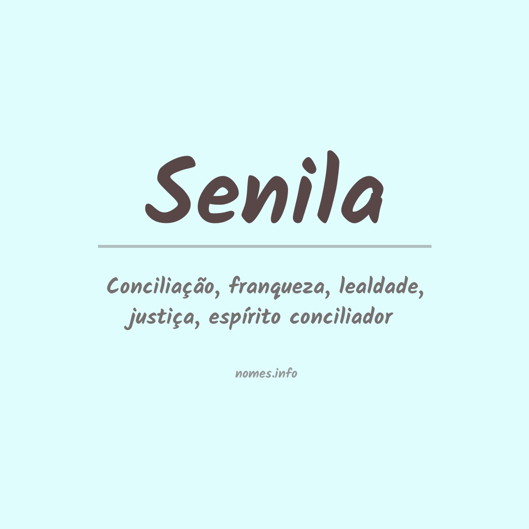 Significado do nome Senila