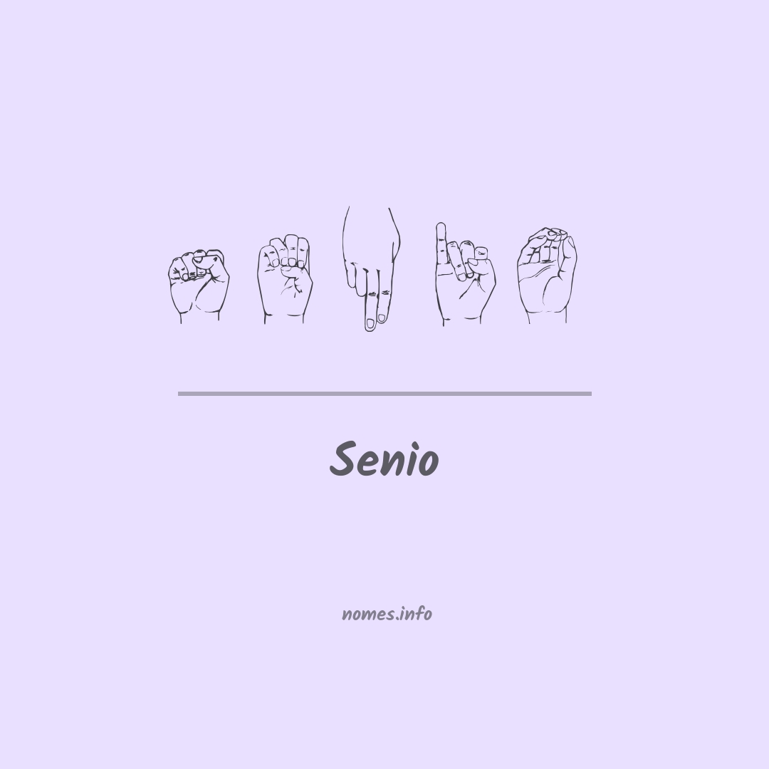 Senio em Libras