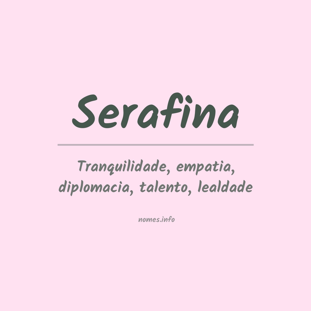 Significado do nome Serafina