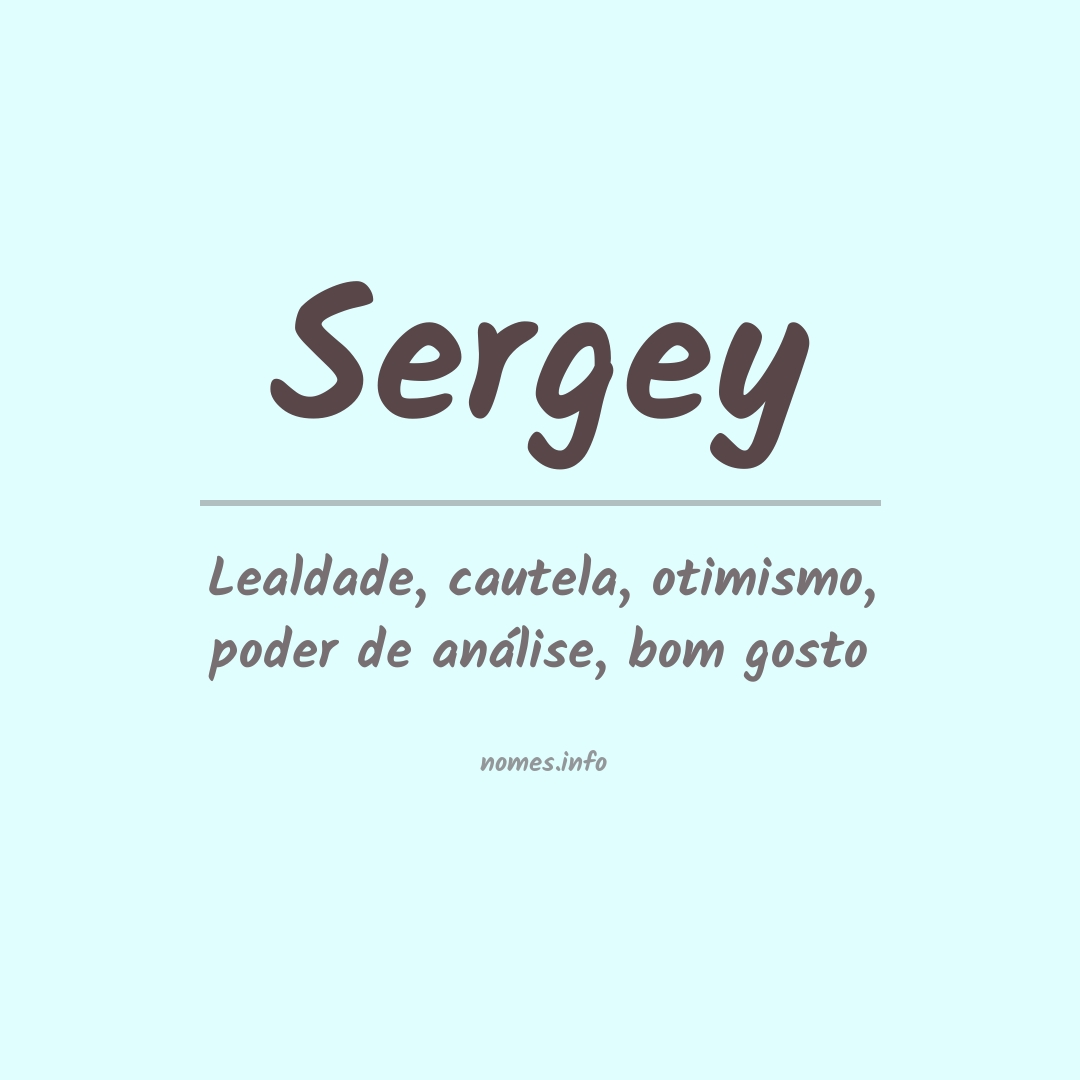 Significado do nome Sergey