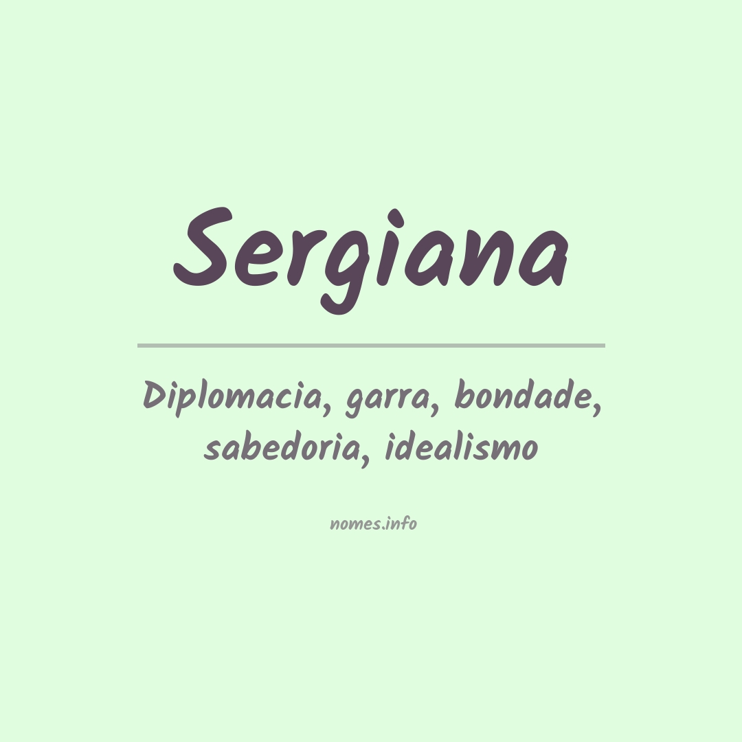 Significado do nome Sergiana