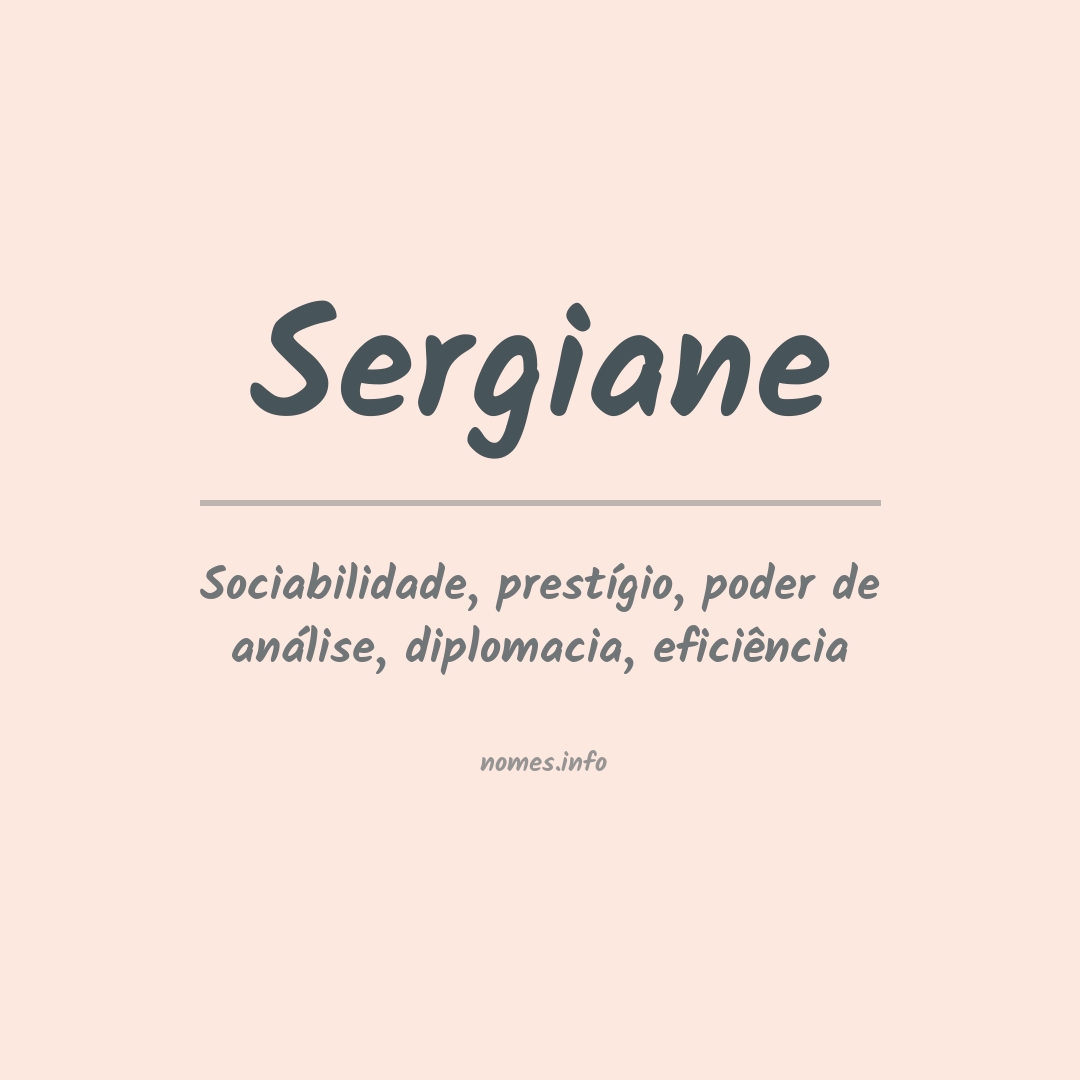 Significado do nome Sergiane