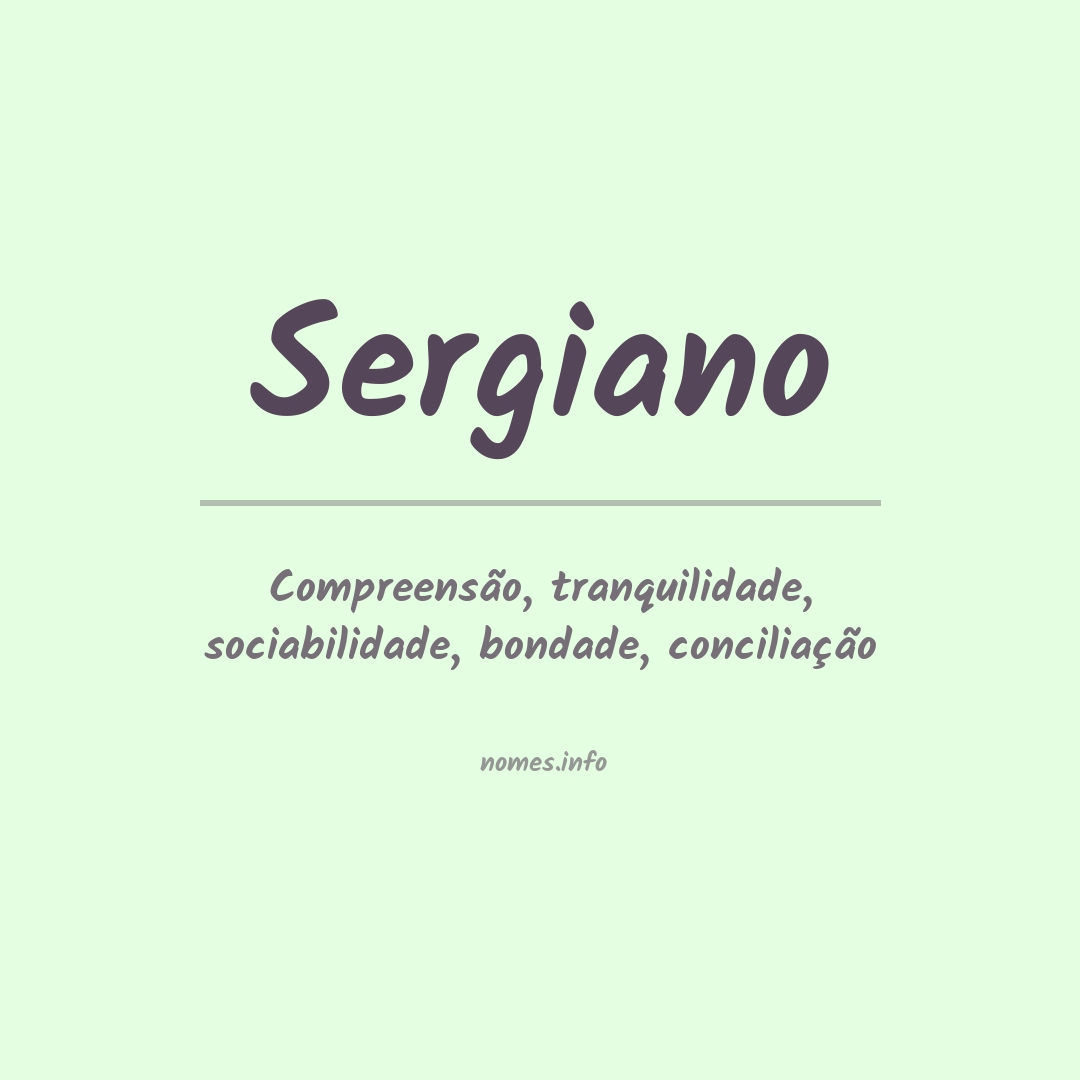 Significado do nome Sergiano
