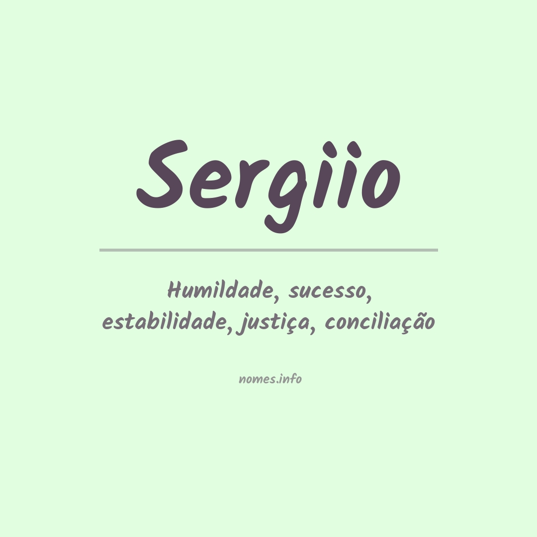 Significado do nome Sergiio