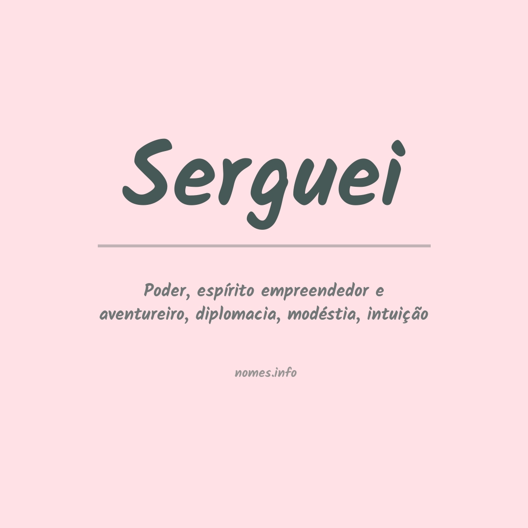 Significado do nome Serguei