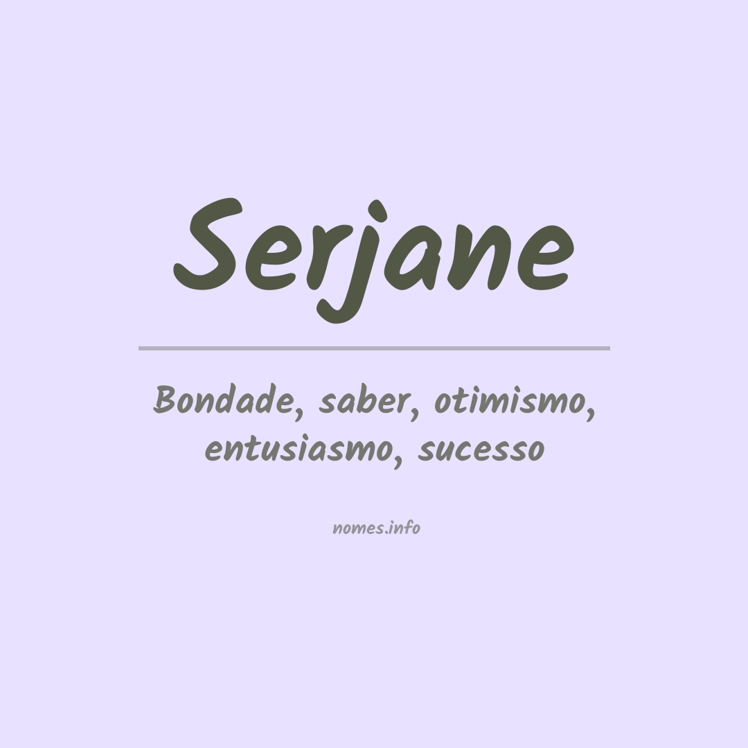 Significado do nome Serjane