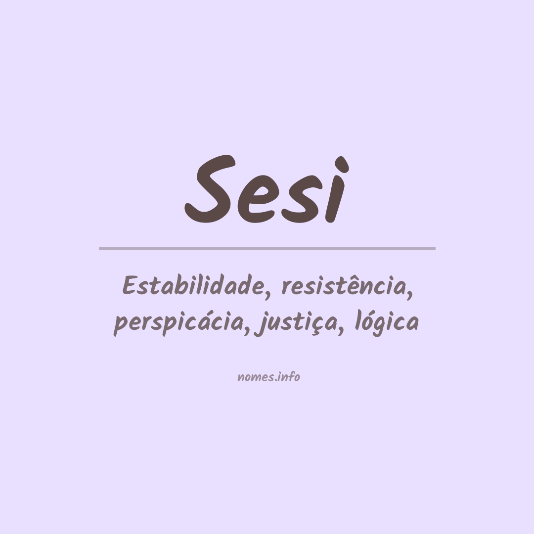 Significado do nome Sesi