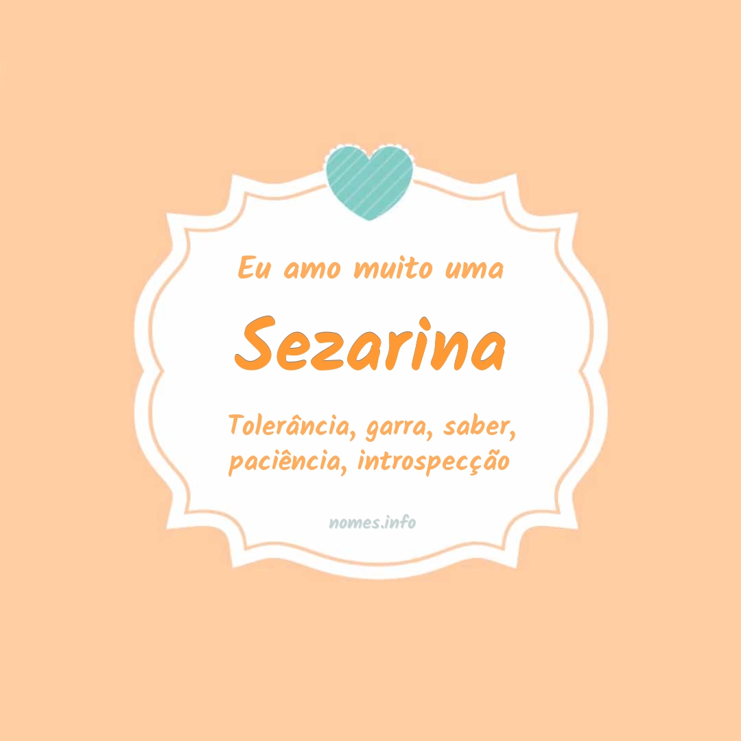 Eu amo muito Sezarina