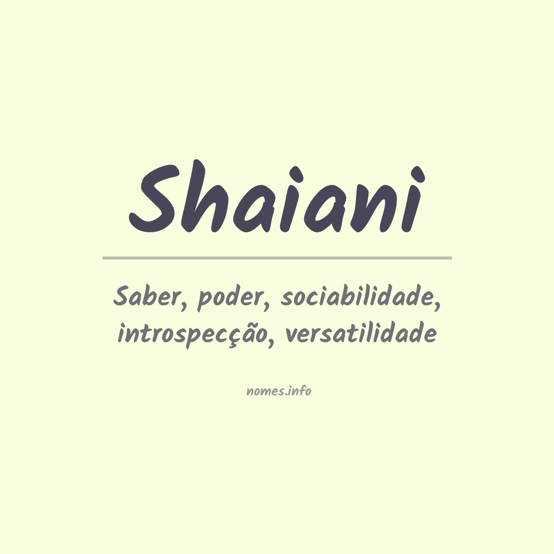 Significado do nome Shaiani