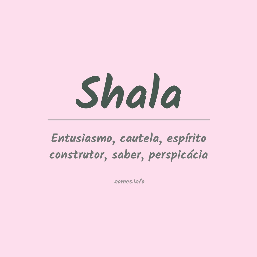 Significado do nome Shala