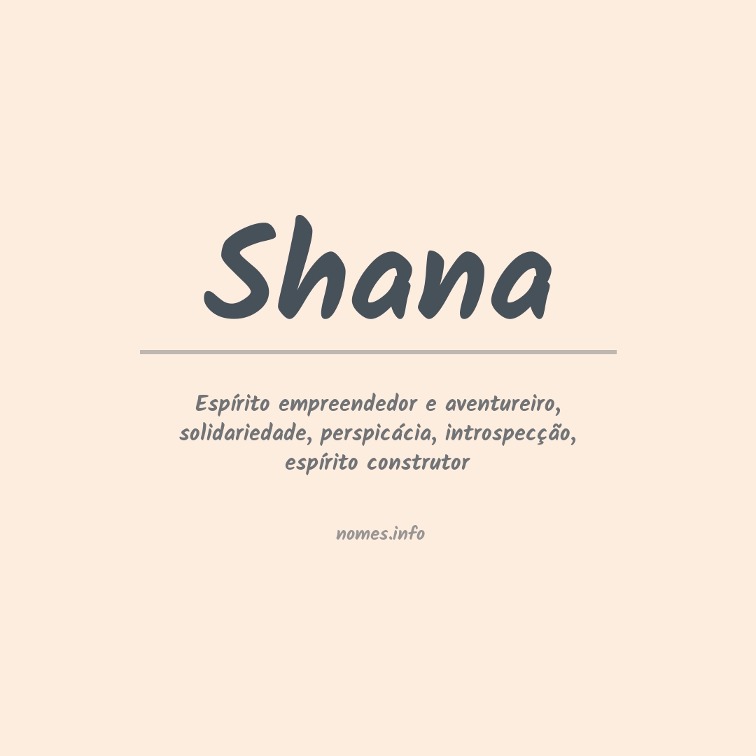 Significado do nome Shana