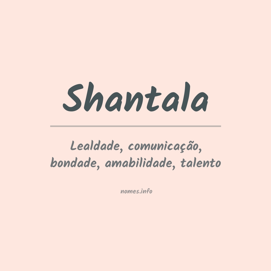 Significado do nome Shantala