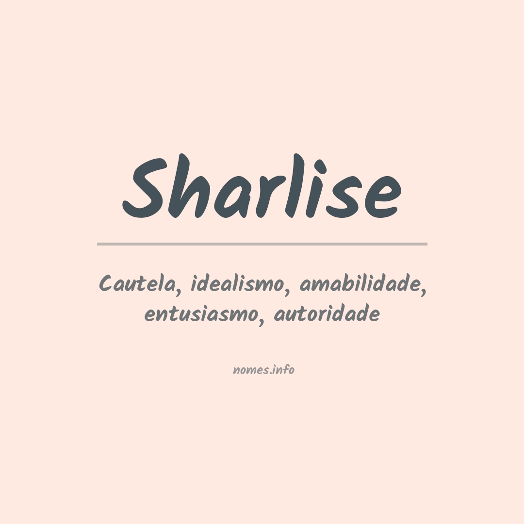 Significado do nome Sharlise